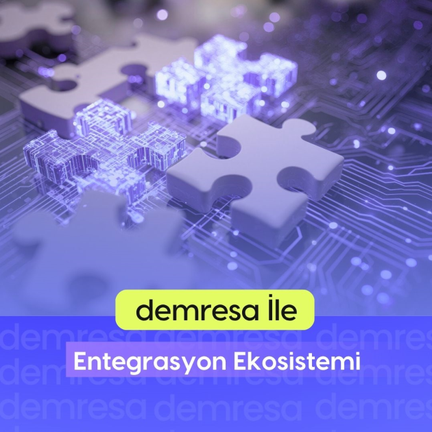 demresa ile entegrasyon ekosistemi demresa ile entegrasyon ekosistemi