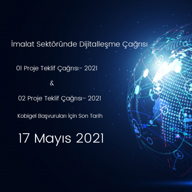 imalat sektorunde dijitallesme cagrisi kobigel son tarih 17 mayis 2021 imalat sektorunde dijitallesme cagrisi kobigel son tarih 17 mayis 2021
