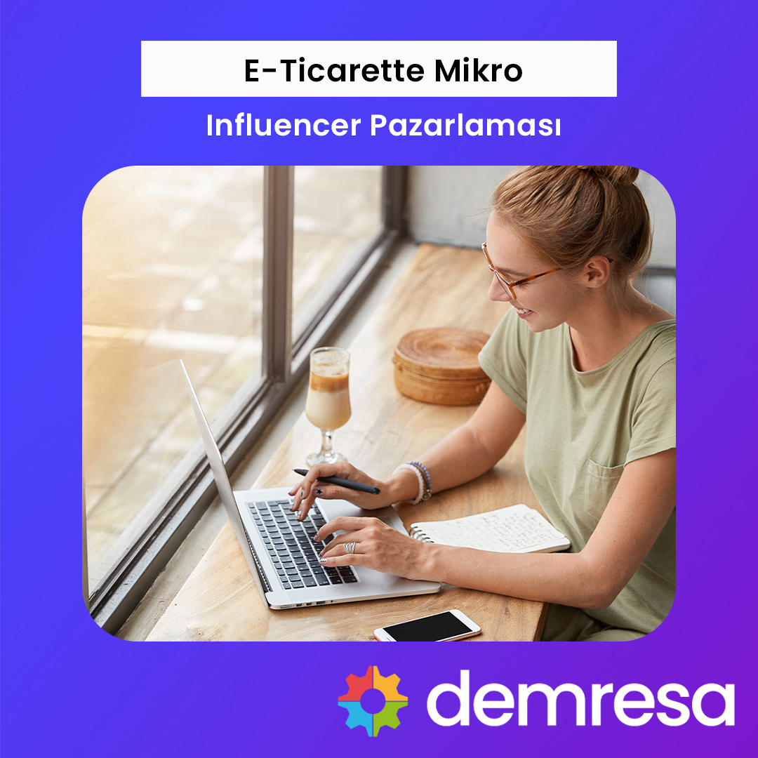 e ticarette mikro influencer pazarlamasi e ticarette mikro influencer pazarlamasi