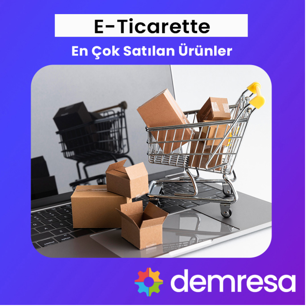 e ticarette en cok satilan urunler e ticarette en cok satilan urunler