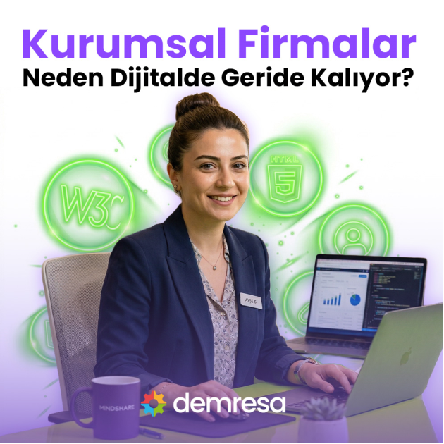 kurumsal firmalar neden dijitalde geride kaliyor