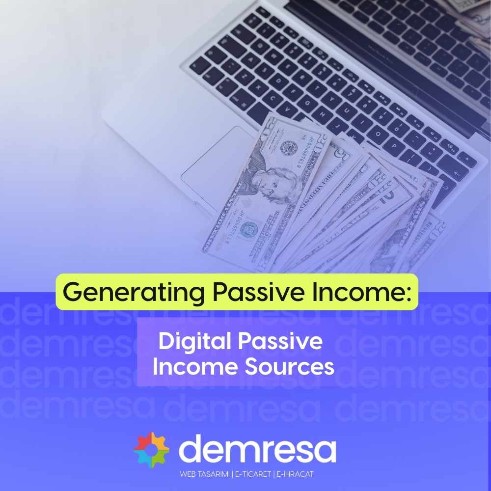 passive income generation digital passive income sources